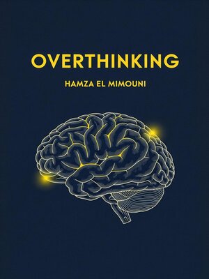 cover image of Overthinking